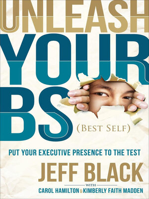 cover image of Unleash Your BS (Best Self)